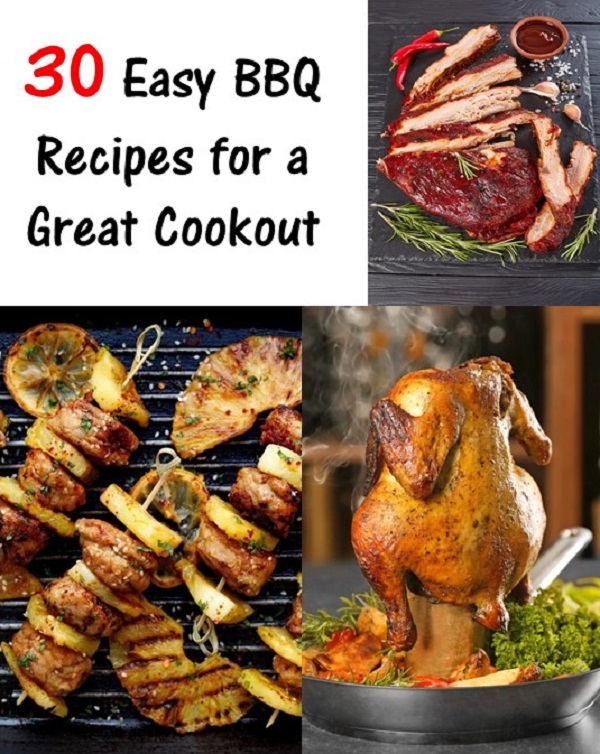 Easy Bbq Recipes For A Great Cookout Diy Garden Crafts And More